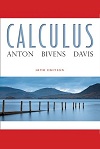 Calculus Early Transcendentals, 10E by Howard Anton, Irl Bivens, Stephen Davis